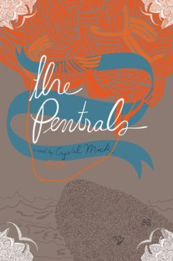 The Pentrals by Crystal Mack The Pentrals by Crystal Mack