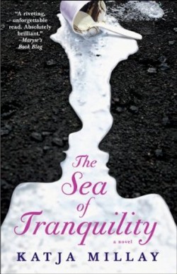The Sea Of Tranquility by Katja Millay The Sea Of Tranquility by Katja Millay