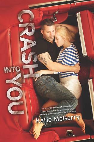 Crash Into You by Katie McGarry