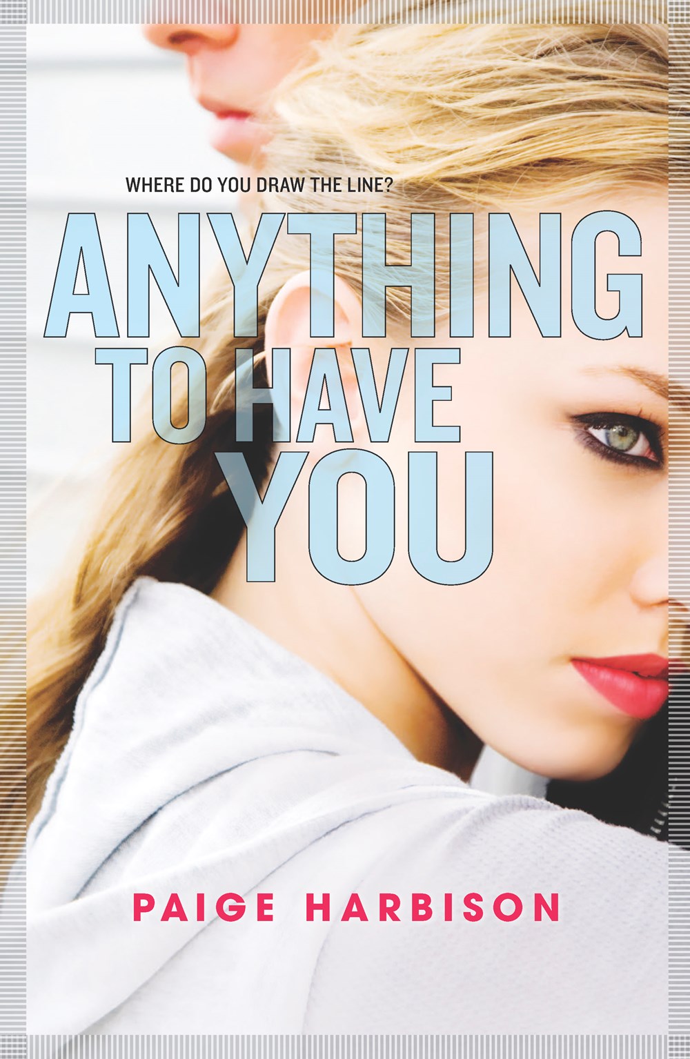 Review: Anything to Have You by Paige Harbison