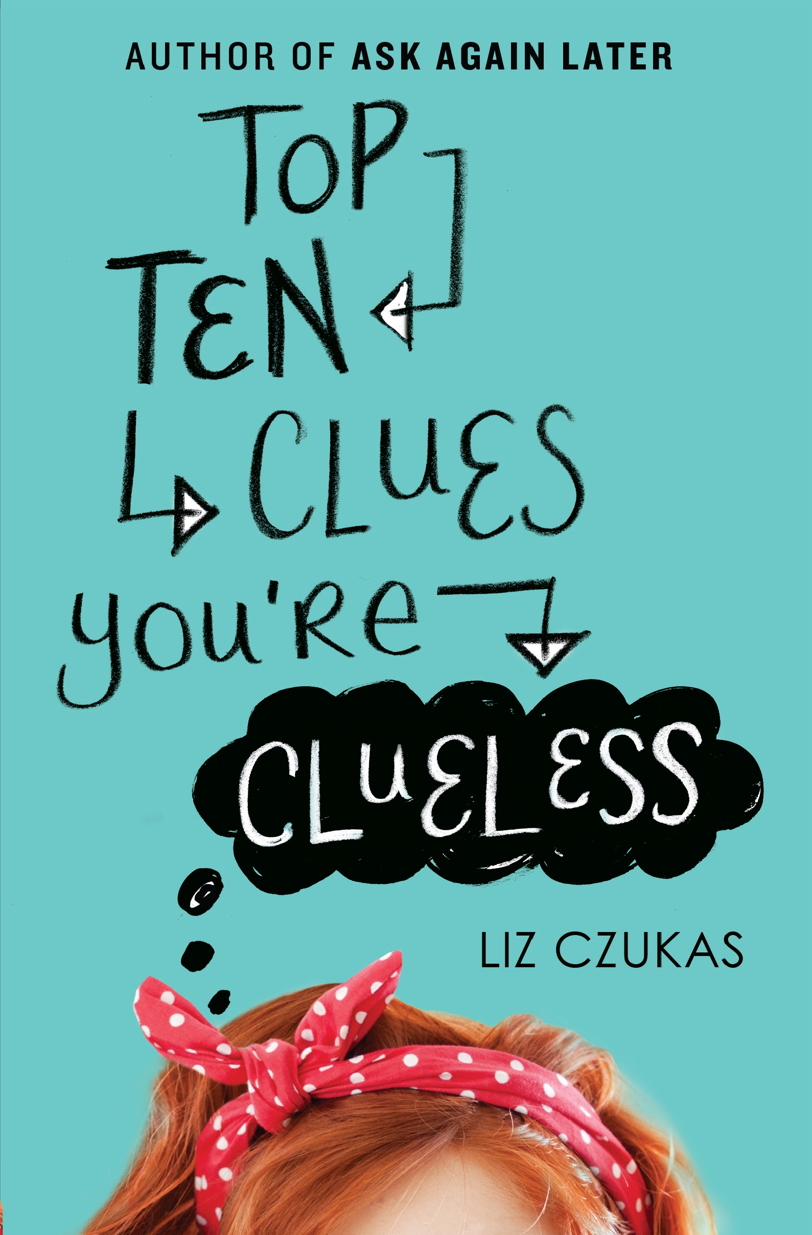 Top Ten Clues You’re Clueless by Liz Czukas