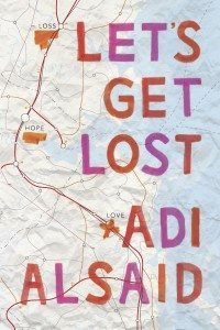 let's get lost by adi alsaid