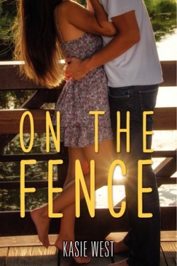 On The Fence by Kasie West On The Fence by Kasie West