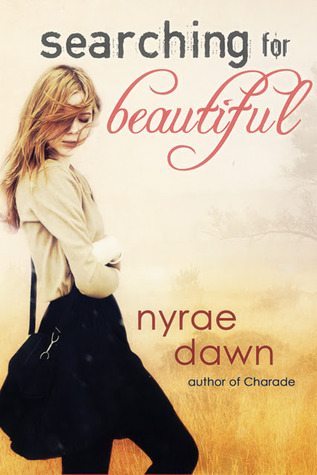 Searching For Beautiful by Nyrae Dawn