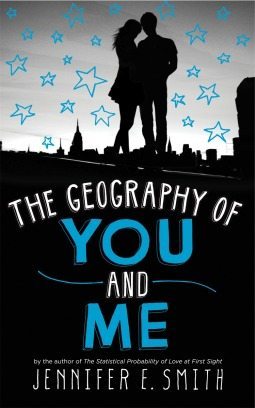 The Geography of You And Me by Jen E. Smith