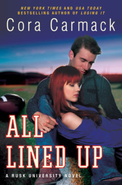 All Lined Up by Cora Carmack All Lined Up by Cora Carmack