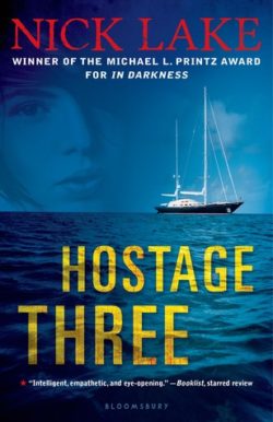 Hostage Three by Nick Lake Hostage Three by Nick Lake