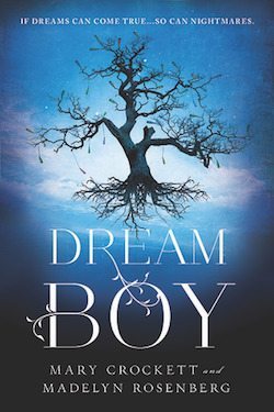 Dream Boy by Madelyn Rosenberg & Mary Crockett + Giveaway