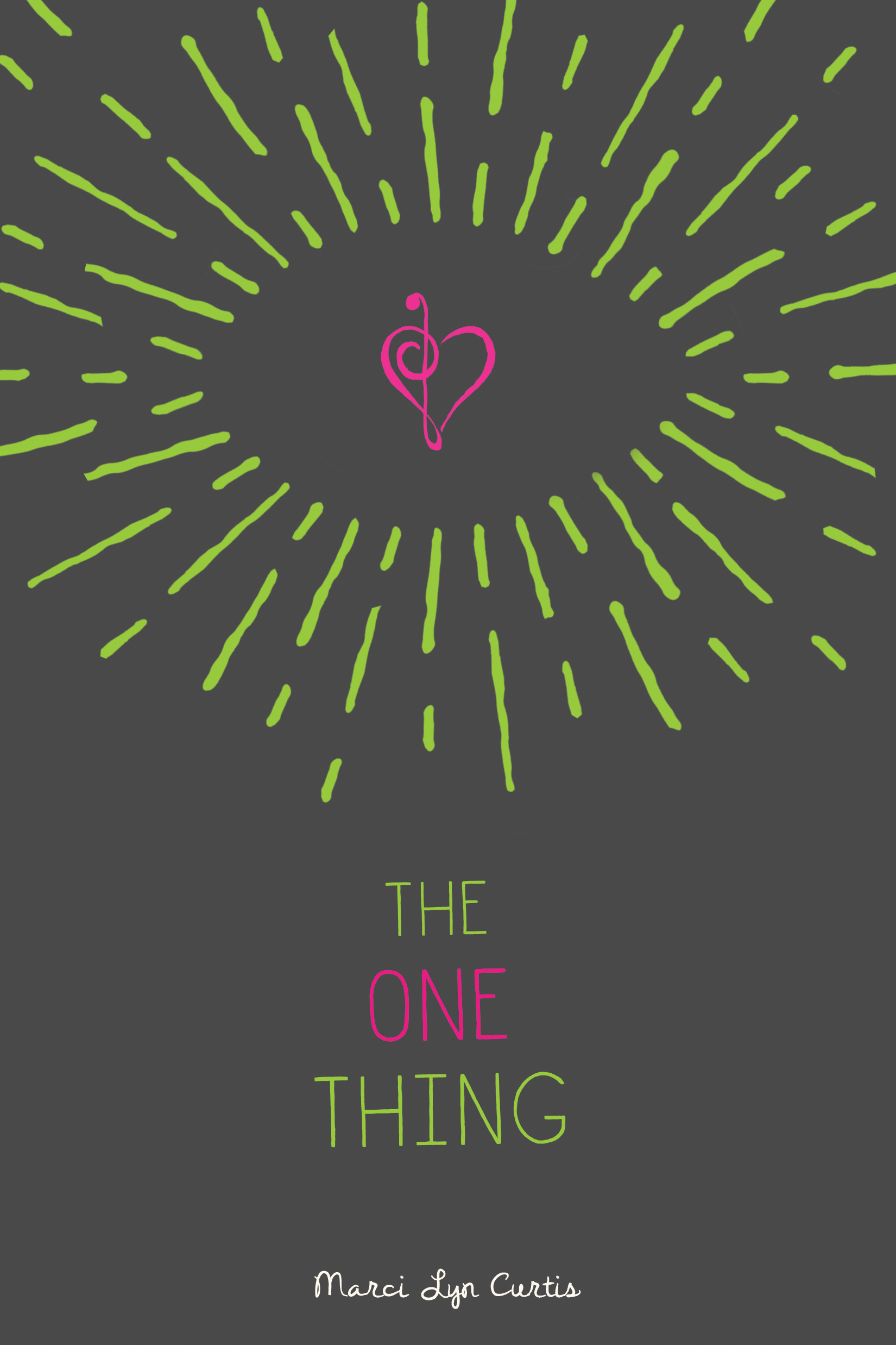 The One Thing by Marci Lyn Curtis + Giveaway