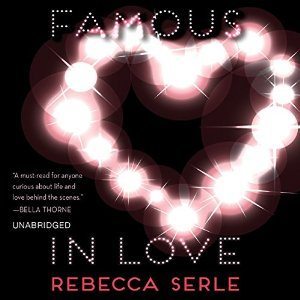 On Audio: Famous In Love by Rebecca Serle