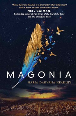 Magonia by Maria Dahvana Headley + Giveaway Magonia by Maria Dahvana Headley + Giveaway