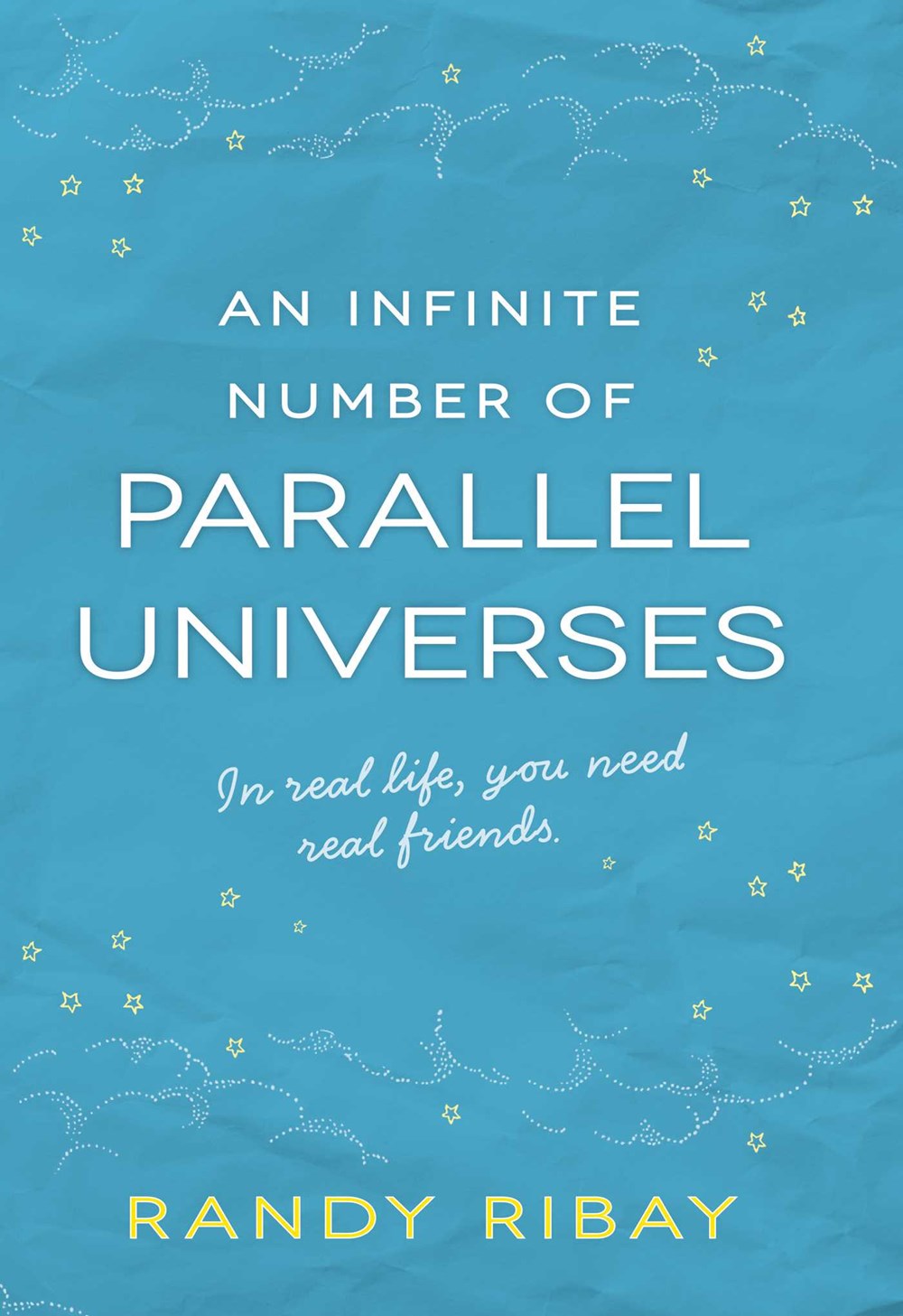 An Infinite Number of Parallel Universes by Randy Ribay