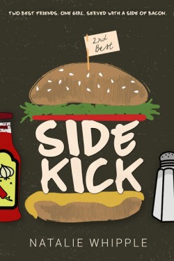 Sidekick by Natalie Whipple Sidekick by Natalie Whipple
