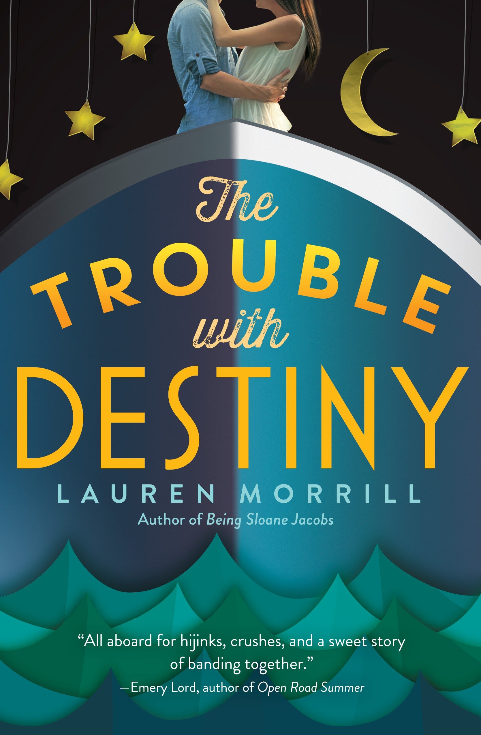 The Trouble with Destiny by Lauren Morrill