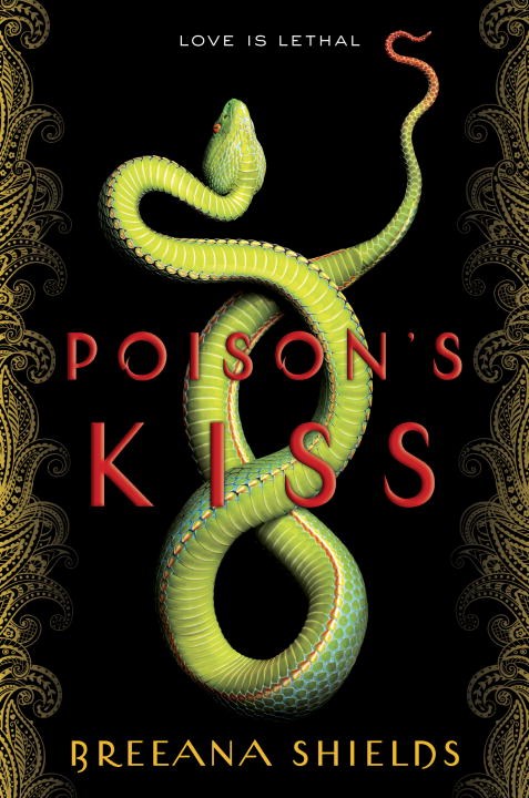 Poison’s Kiss by Breeana Shields