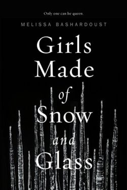 Girls Made of Snow and Glass by Melissa Bashardoust || PH Blog Tour Girls Made of Snow and Glass by Melissa Bashardoust || PH Blog Tour