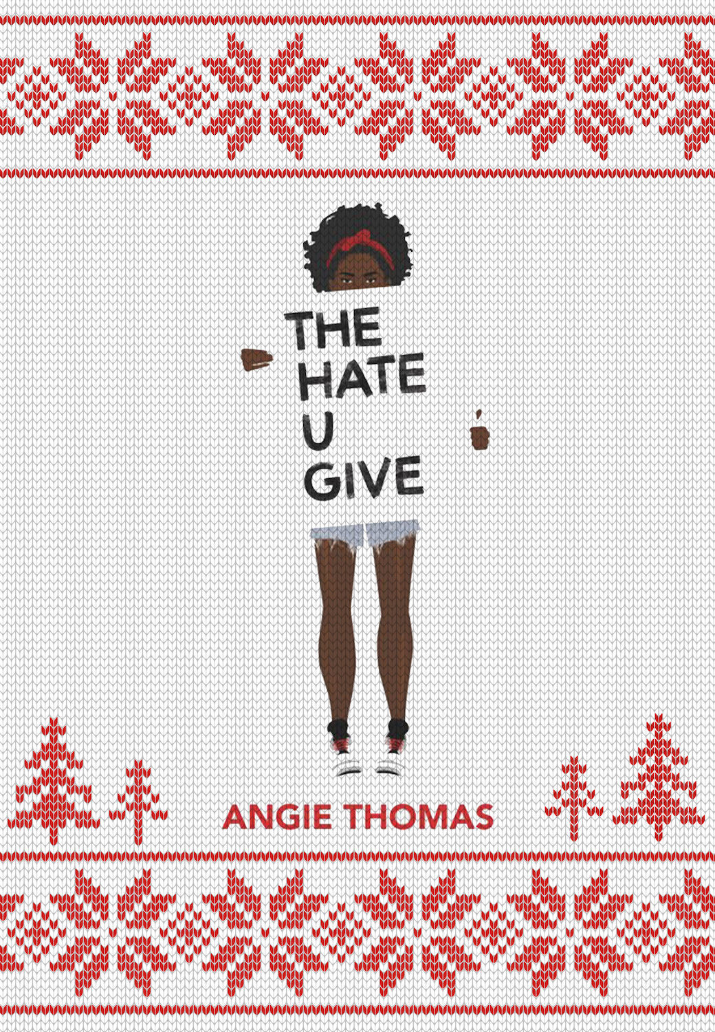 YA Christmas Sweater - The Hate U Give