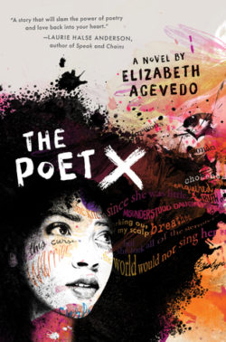 Blog Tour: The Poet X by Elizabeth Acevedo Blog Tour: The Poet X by Elizabeth Acevedo