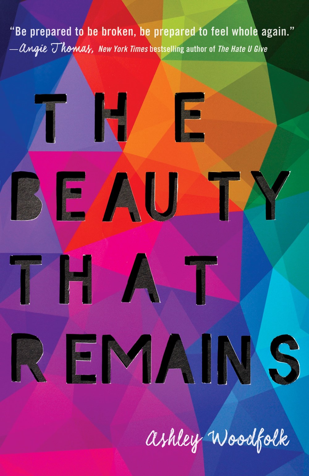 The Beauty That Remains by Ashley Woodfolk