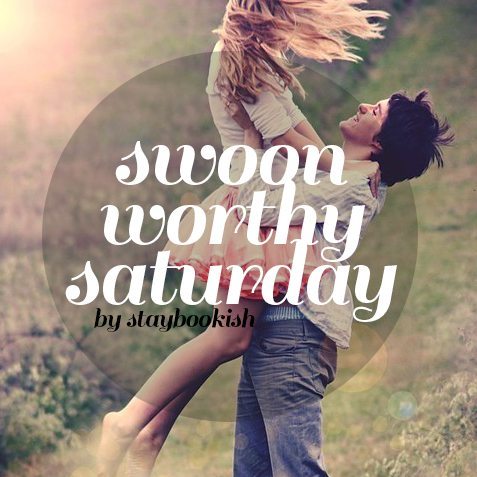 swoonworthy saturday