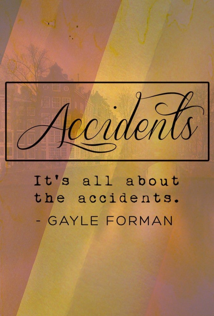 gayle forman accidents