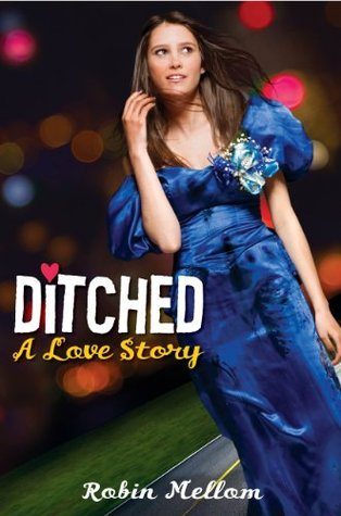 Ditched by Robin Mellom