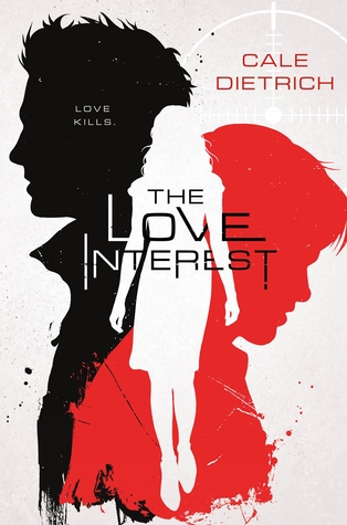 PH Blog Tour: The Love Interest by Cale Dietrich