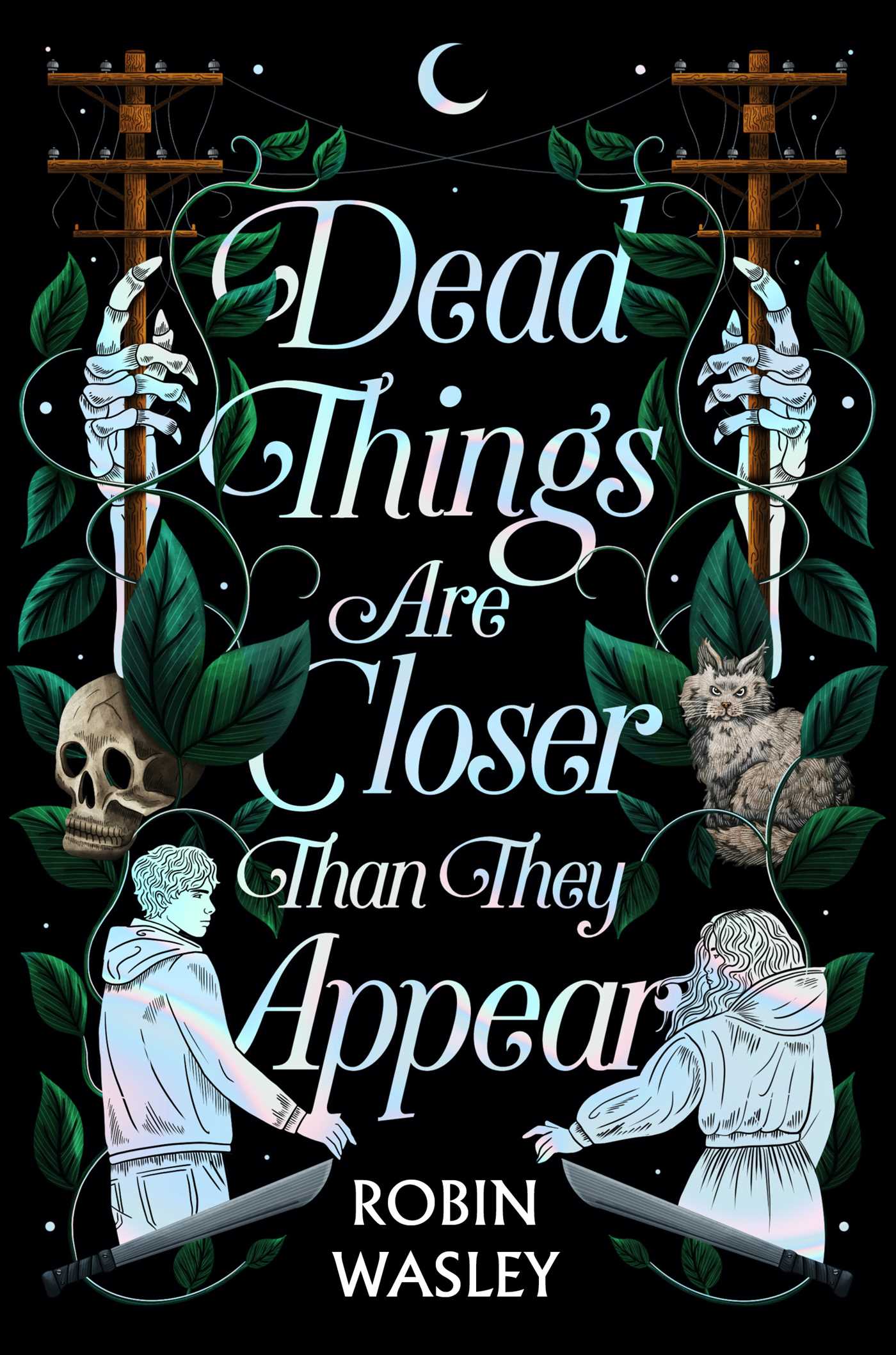 Dead Things Are Closer Than They Appear by Robin Wasley  Book Tour