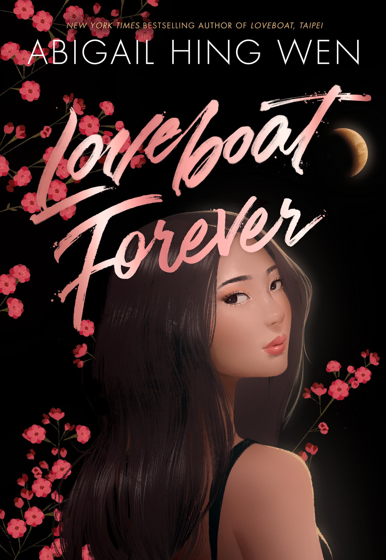 Loveboat Forever by Abigail Hing Wen