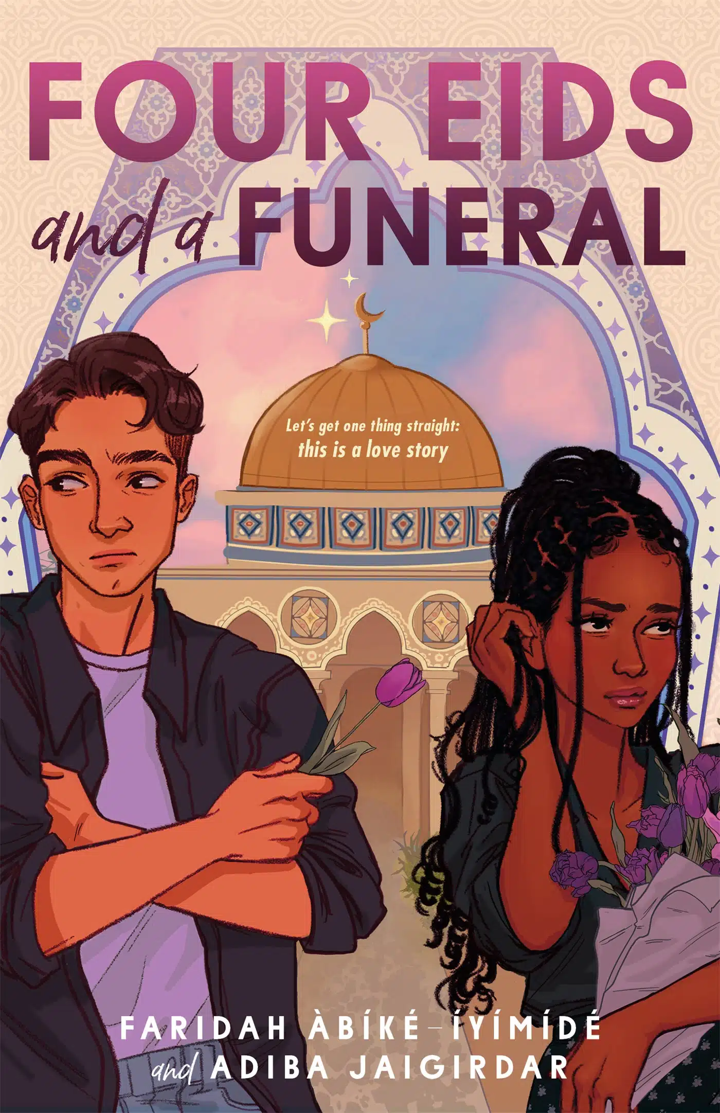 Four Eids and a Funeral by Faridah Àbíké Íyímídé, Adiba Jaigirdar