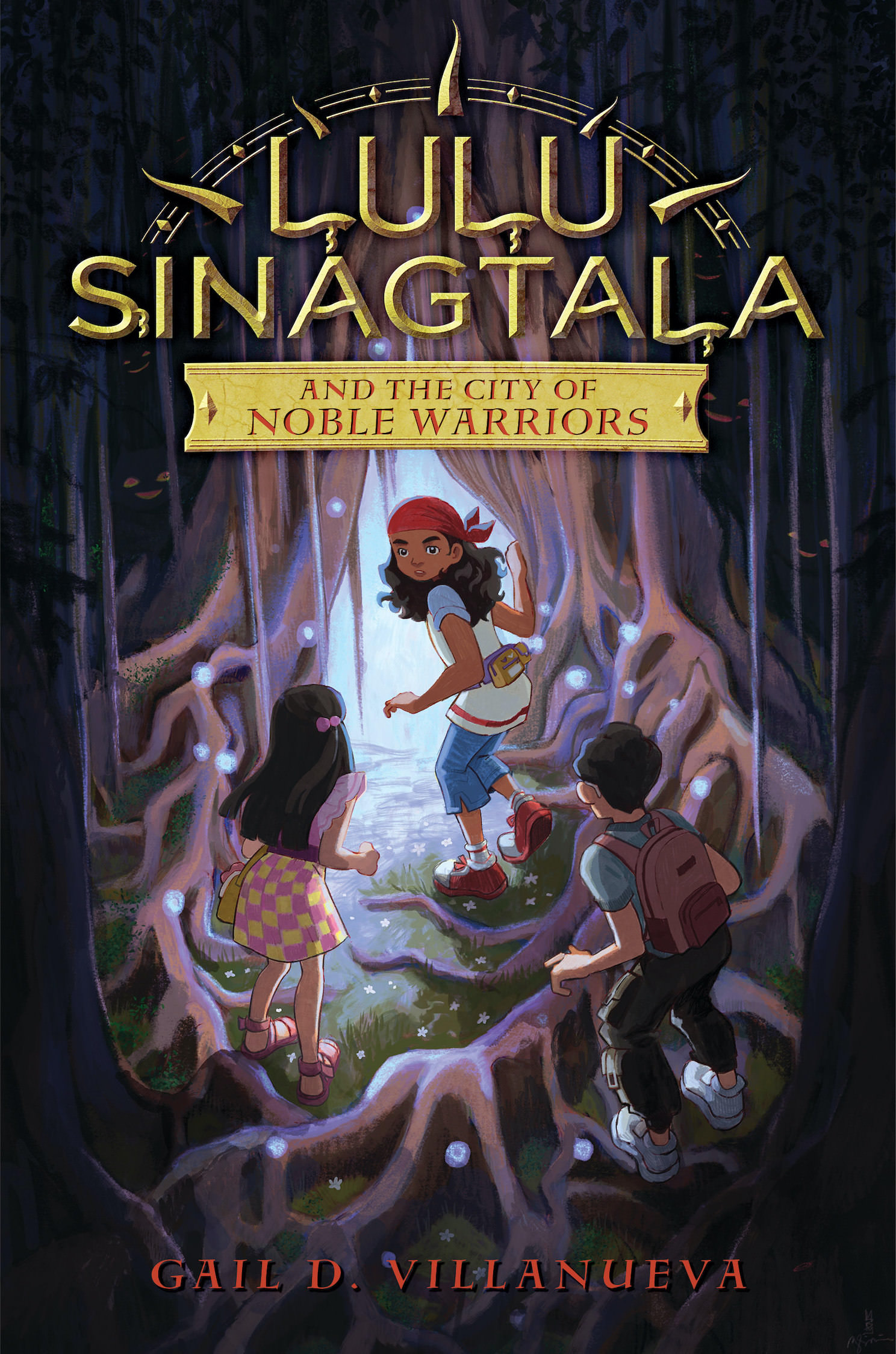 Lulu Sinagtala and the City of Noble Warriors by Gail D. Villanueva - 2024 Middle Grade Books