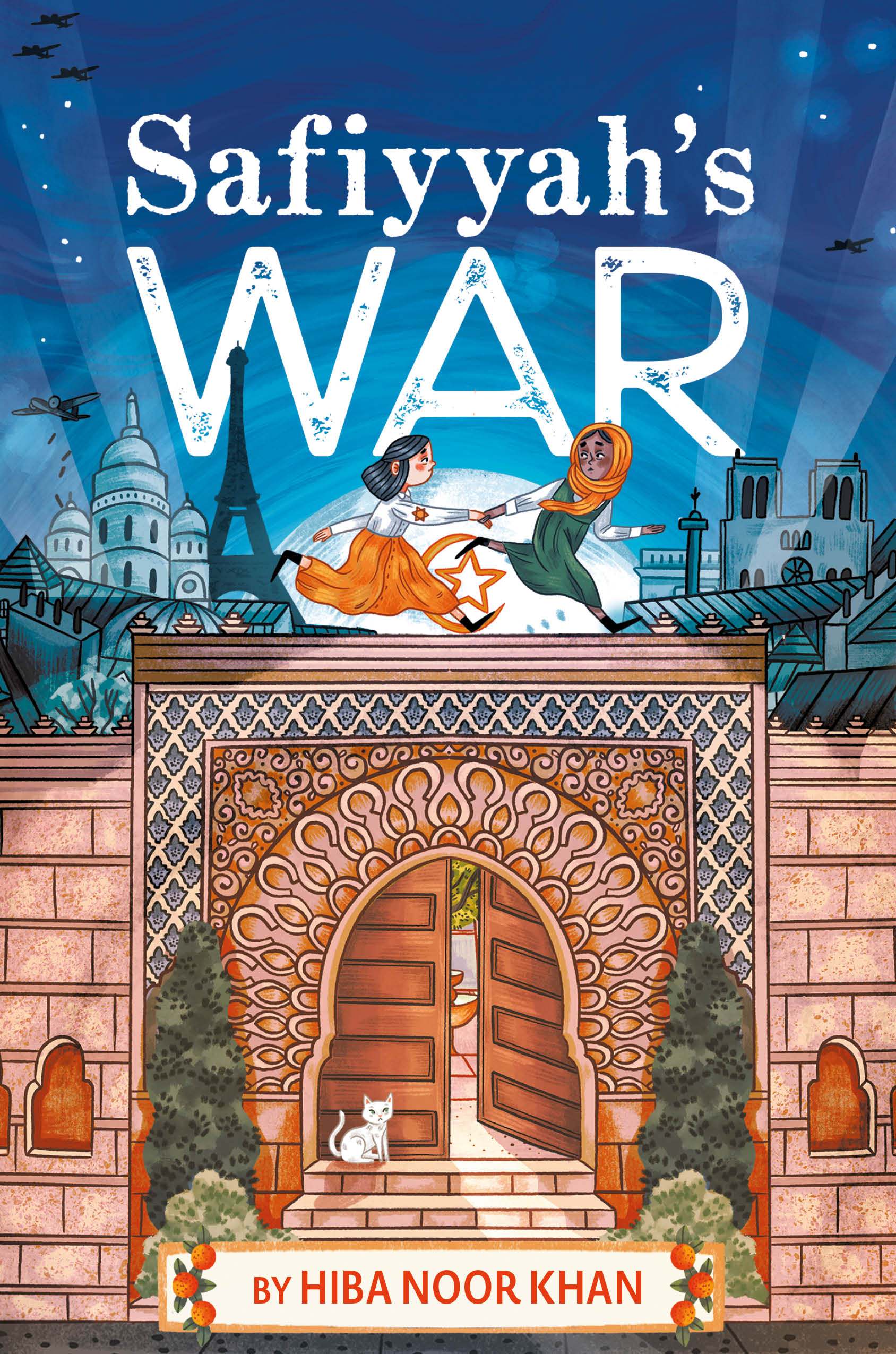 Safiyyah's War by Hiba Noor Khan - 2024 Middle Grade Books