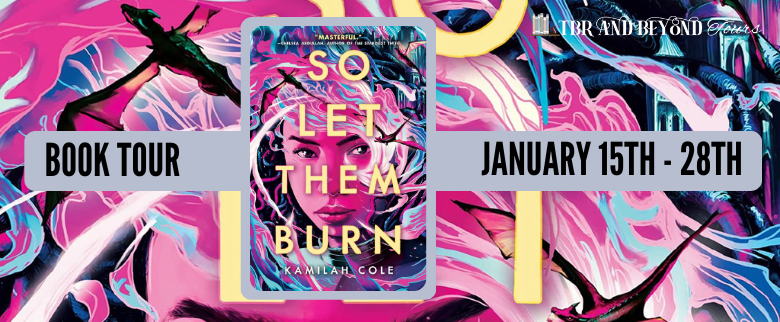 So Let Them Burn Review Book Tour Banner