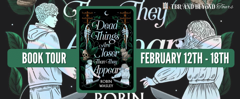 Dead Things Are Closer Than They Appear Banner
