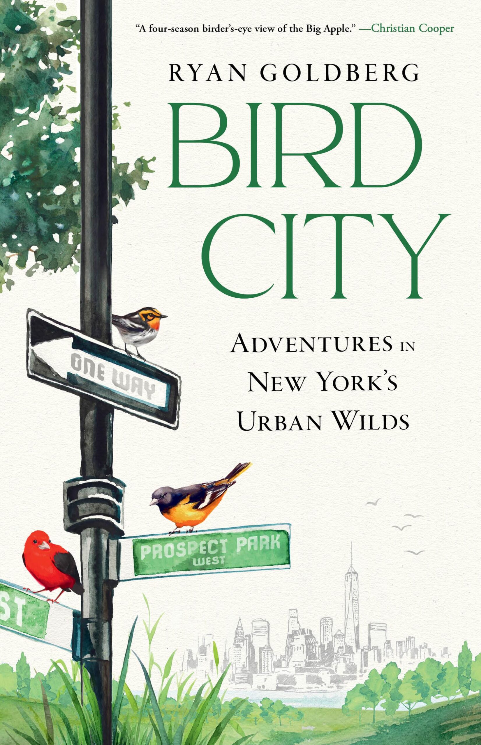 Bird City Adventures in New Yorks Urban Wilds by Ryan Goldberg